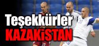Teşekkürler Kazakistan!