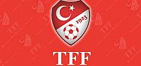 TFF'den flaş açıklama!