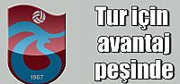 Trabzonspor ,FK Kukesi karşısında avantaj...
