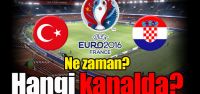 Türkiye Hırvatistan maçı ne zaman, hangi...