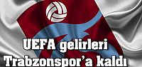 UEFA'dan Trabzonspor'a servet