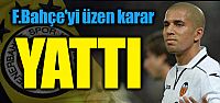 YATTI! F.Bahçe'yi üzen karar!...