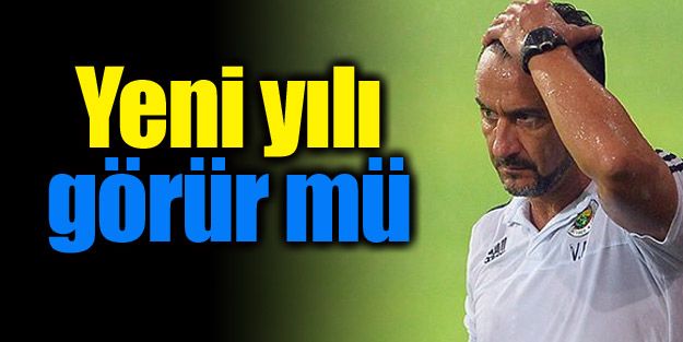 Yeni yılı görür mü?